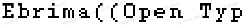 Ebrima((Open Type True Type)字体转换